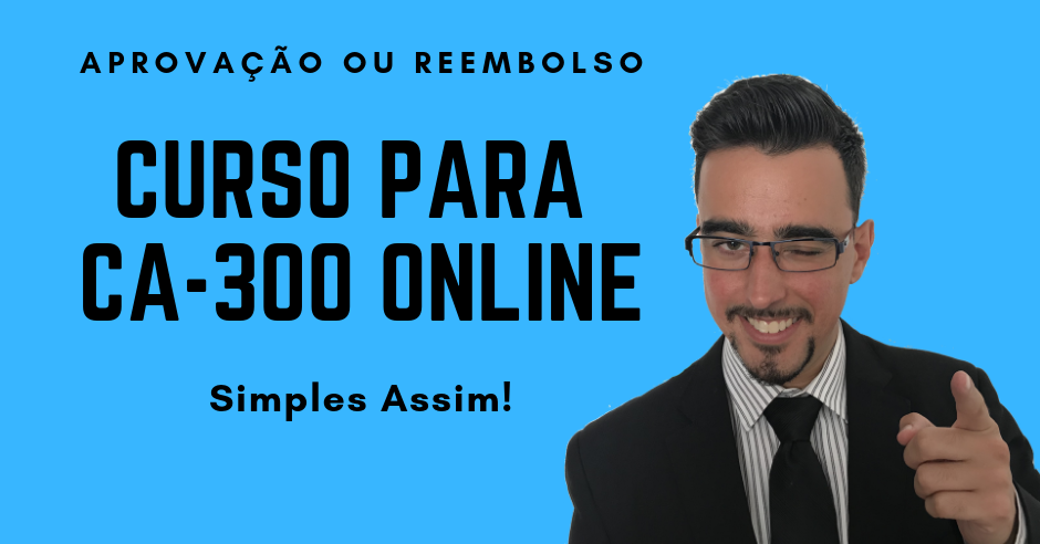 Curso ABECIP CA-300: Como ser aprovado no exame em 10 dias
