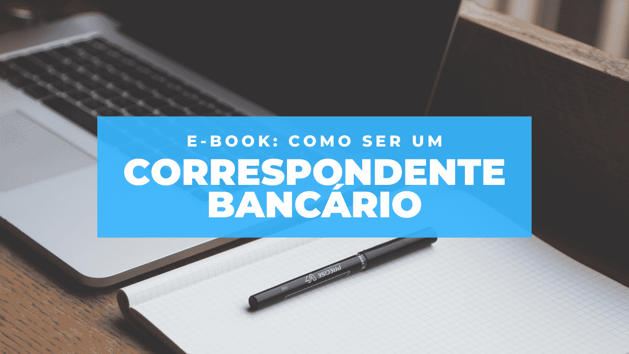 | Como Ser Um Correspondente Bancário - Receber Ebook