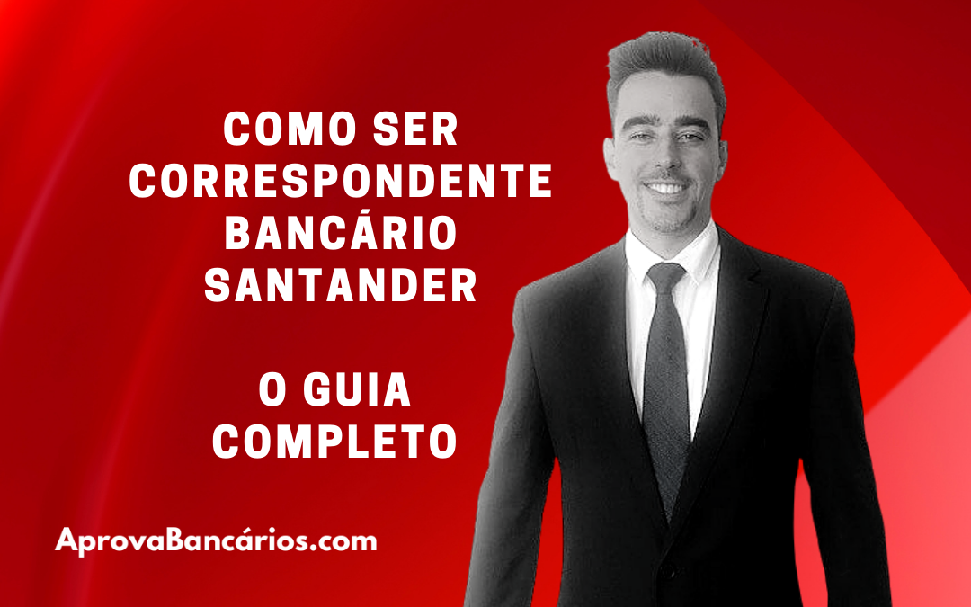 como ser correspondente bancário santander