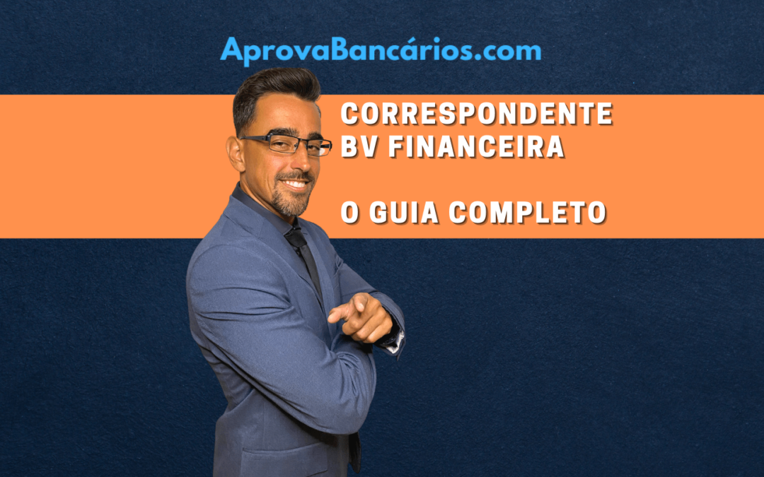como ser correspondente bv – o guia completo em 2023