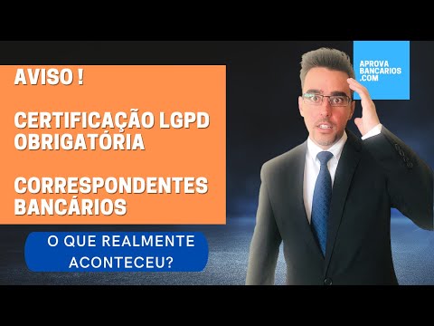 lgpd correspondente bancário – o que mudou em 2022